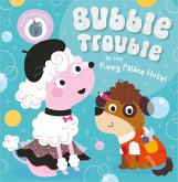 Bubble Trouble at the Puppy Palace Hotel Bubble Trouble at the Puppy Palace Hotel