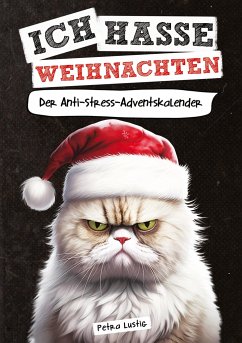 Ich hasse Weihnachten! - Lustig, Petra