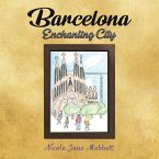 Barcelona - Enchanting City