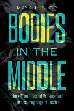 Bodies in the Middle - Hislop, Maya