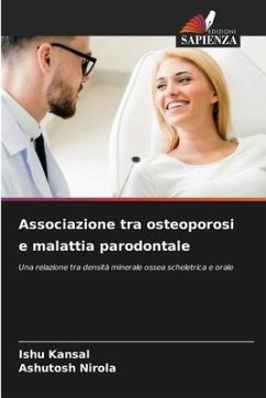 Associazione tra osteoporosi e malattia parodontale - Kansal, Ishu;Nirola, Ashutosh