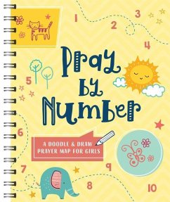 Pray by Number (Girls) - Compiled By Barbour Staff