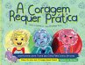 A Coragem Requer Prática - Courage... - Bild 1