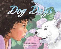 Dog Days - Hebert, JoAnne