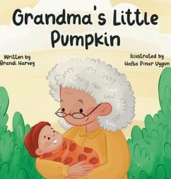 Grandma's Little Pumpkin - Harvey, Brandi Nicole