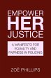 Empower Her Justice: A Manifesto for... - Bild 1