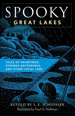 Spooky Great Lakes - Schlosser, S. E.