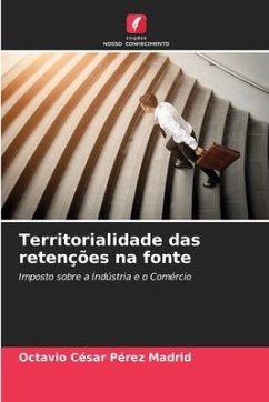 Territorialidade das retenções na fonte - Pérez Madrid, Octavio César