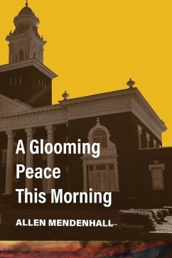 A Glooming Peace This Morning - Mendenhall, Allen