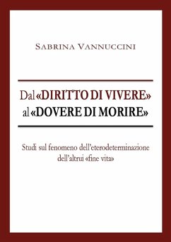 Dal diritto di vivere al dovere di morire - Vannuccini, Sabrina Dal diritto di vivere al dovere di morire - Vannuccini, Sabrina