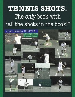Tennis Shots: The only book with 
