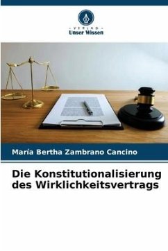 Die Konstitutionalisierung des Wirklichkeitsvertrags - Zambrano Cancino, María Bertha