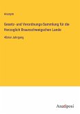 Gesetz- und Verordnungs-Sammlung für die Herzoglich Braunschweigschen Lande