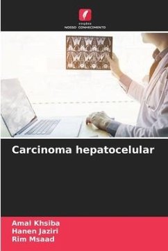 Carcinoma hepatocelular - khsiba, Amal;Jaziri, Hanen;Msaad, Rim