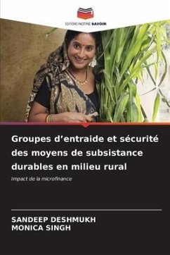 Groupes d¿entraide et sécurité des moyens de subsistance durables en milieu rural - Deshmukh, Sandeep;SINGH, MONICA