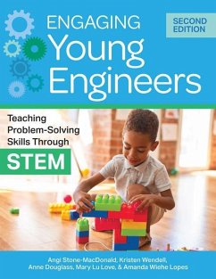 Engaging Young Engineers - Stone-MacDonald, Angela K; Wendell, Kristen B; Douglass, Anne; Love, Mary Lu; Lopes, Amanda Wiehe