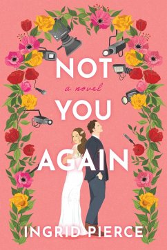 Not You Again (eBook, ePUB) - Pierce, Ingrid