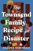 The Townsend Family Recipe for Disaster