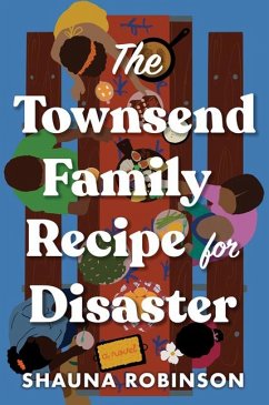 The Townsend Family Recipe for Disaster - Robinson, Shauna