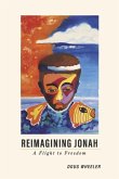 Reimagining Jonah: A Flight to Freedom