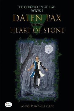 Dalen Pax and the Heart of Stone - Grey, Will