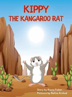 Kippy the Kangaroo Rat - Fisher, Riana