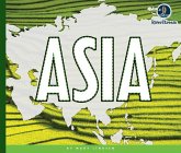 Continents of the World: Asia