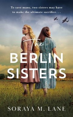 The Berlin Sisters - Lane, Soraya M.