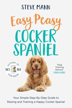 Easy Peasy Cocker Spaniel - Mann, Steve