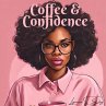 Coffee & Confidence - Bild 1
