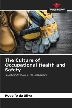 The Culture of Occupational Health and Safety - da Silva, Rodolfo