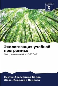 Jekologizaciq uchebnoj programmy: - Bello, Sintiq Alessandra;Pedrosa, Zhoze Zheral'do