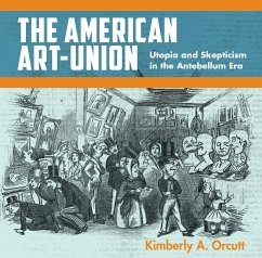 The American Art-Union - Orcutt, Kimberly A