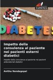 Impatto della consulenza al paziente nei pazienti esterni diabetici