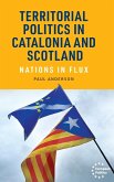 Territorial politics in Catalonia and Scotland