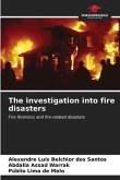 The investigation into fire disasters