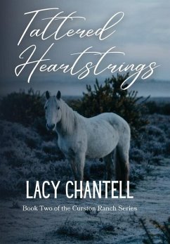 Tattered Heartstrings - Chantell, Lacy