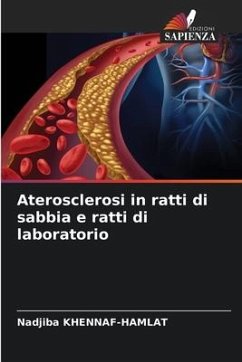 Aterosclerosi in ratti di sabbia e ratti di laboratorio - Khennaf-Hamlat, Nadjiba