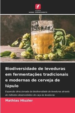 Biodiversidade de leveduras em fermentações tradicionais e modernas de cerveja de lúpulo - Htuzler, Mathias