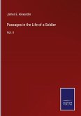 Passages in the Life of a Soldier