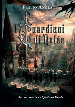 I Guardiani di Noléa - Anglani, Flavio