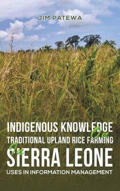 Indigenous Knowledge on Traditional Upland Rice Farming in Sierra Leone - Patewa, Jim