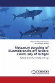 Metazoan parasites of Elasmobranchs off Nellore Coast, Bay of Bengal