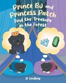 Prince BJ and Princess Patch Find the Treasure in the Forest