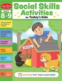 Social Skills Activities for Today's Kids, Ages 8 - 9 Workbook