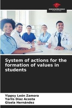 System of actions for the formation of values in students - León Zamora, Yippsy;Díaz Acosta, Yarlis;Hernández, Gisela