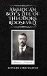 American Boy's Life of Theodore... - Bild 1