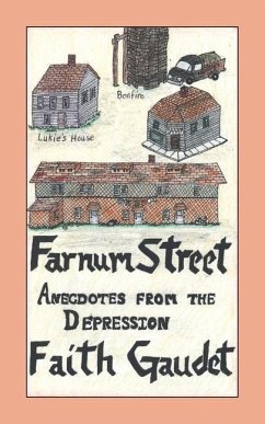 Farnum Street: Anecdotes from the Depression - Gaudet, Faith