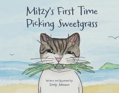 Mitzy's First Time Picking Sweetgrass - Johnson, Emily