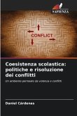 Coesistenza scolastica: politiche e risoluzione dei conflitti